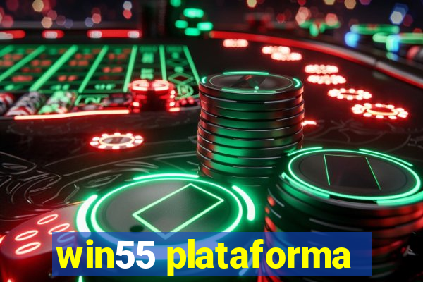 win55 plataforma